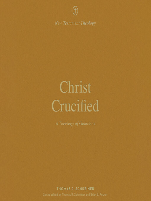 Title details for Christ Crucified by Thomas R. Schreiner - Wait list
